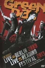 Image Green Day Em Dobro - Live in Berlin in 2009 - Live at Reading Festival 2013