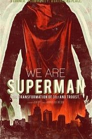 We Are Superman (2012)