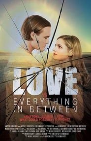 Love & Everything in Between series tv