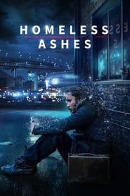 Homeless Ashes series tv