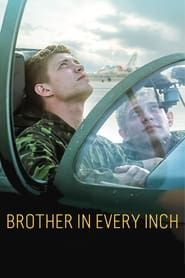 Brother in Every Inch series tv