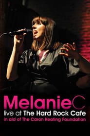 Image Melanie C - Live at the Hard Rock Cafe