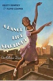 Image A Dance Like Starlight: One Ballerina's Dream