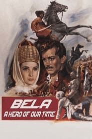A Hero of Our Time: Bela series tv