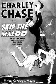 Skip the Maloo! 1931 streaming