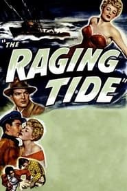 Affiche de The Raging Tide