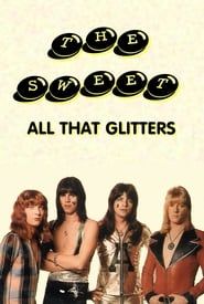 The Sweet: All That Glitters 