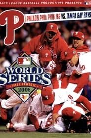 2008 Philadelphia Phillies: The Official World Series Film series tv