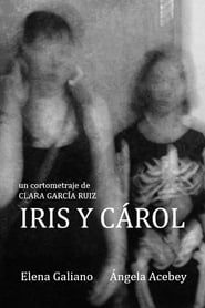 Iris and Cárol series tv