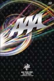 AAA - Tour 2007 4th Attack Concert (2007)