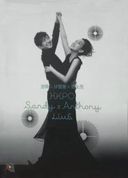 HKPO Sandy x Anthony Live-hd
