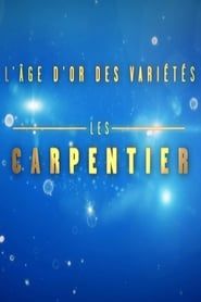 L'âge d'or des variétés - Les Carpentier series tv