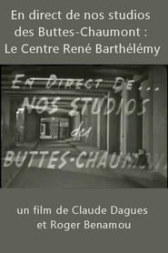 En direct de... Nos studios des Buttes-Chaumont (1958)