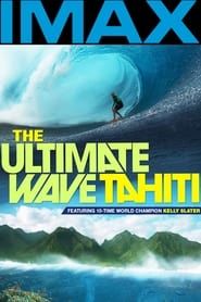 The Ultimate Wave Tahiti 3D series tv
