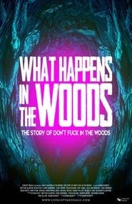 Image What Happens In The Woods 2019