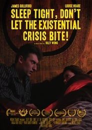 Sleep Tight, Don't Let the Existential Crisis Bite! series tv