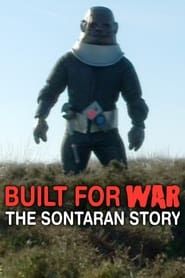 Built for War: The Sontaran Story series tv