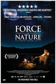 Force of Nature: The David Suzuki Movie series tv
