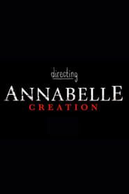 Image Directing Annabelle: Creation
