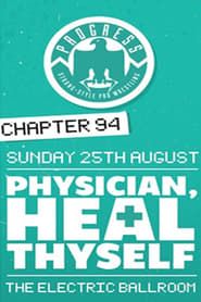 PROGRESS Chapter 94: Physician, Heal Thyself series tv