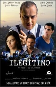 watch Ilegitimo