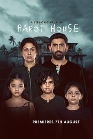 Barot House 2019 streaming