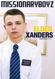 Elder Xanders: Chapters 1-5 (2018)