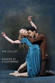 Image The Cellist / Dances at a Gathering (The Royal Ballet) 2020