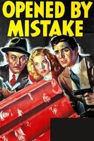 Opened by Mistake (1940)