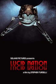 Lucid Nation series tv
