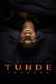 The Obituary of Tunde Johnson series tv
