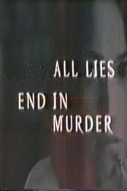 All Lies End in Murder series tv