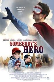 Somebody's Hero series tv