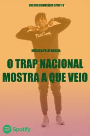 Affiche de Music Through Brazil: The National Trap is here!