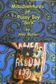 Image The Misadventures of Pussy Boy: Sick