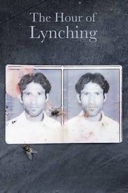 The Hour of Lynching series tv