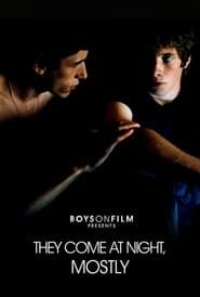 They Come At Night, Mostly (2015)