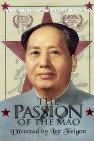 The Passion of the Mao (2006)