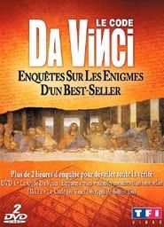 Le Code Da Vinci : Enquêtes sur les énigmes d'un Best-Seller