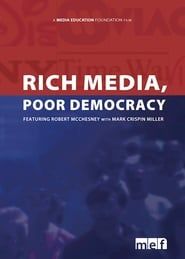 Affiche de Rich Media, Poor Democracy