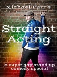 Michael Furr's Straight Acting series tv