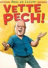 Paul de Leeuw: Vette Pech series tv