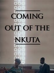 Affiche de Coming Out of the Nkuta