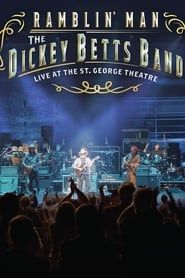 The Dickey Betts Band: Ramblin' Live at the St. George Theater series tv