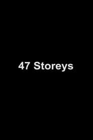 47 Storeys series tv