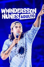Whindersson Nunes: Adulto (2019)