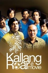 Kallang Roar The Movie series tv