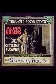 Image The Ghost Flower 1918