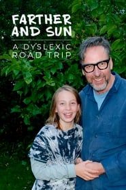 Farther and Sun: A Dyslexic Road Trip series tv