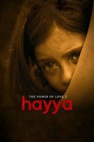 Hayya: The Power of Love 2 series tv